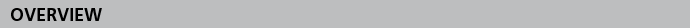 OVERVIEW